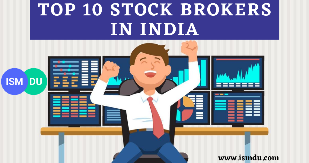 Find best Top 10 Stock Brokers In India